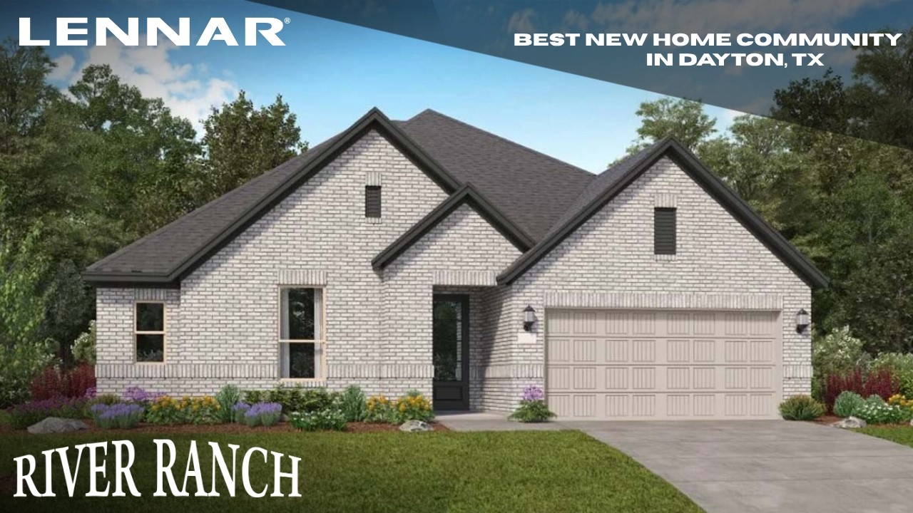 Lennar Homes at River Ranch in Dayton TX!