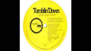 Tuff Jam ft. Xavier - Tumblin Down (Eddie's Tumblin Vox Mix)