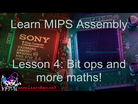 Mips Assembly Lesson 4 - Bit ops and more maths!