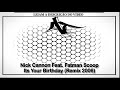 Nick Cannon Feat Fatman Scoop Its Your Birthday Remix 2006