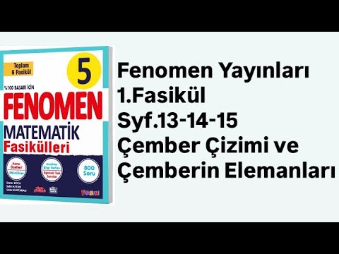 5.SINIF FENOMEN 1.FASİKÜL S.13-14-15 ÇEMBER ÇİZİMİ VE ÇEMBERİN ELEMANLARI