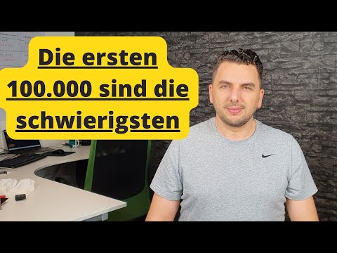 Nicht die erste Million sondern die ersten 100.000,- € sind am wichtigsten