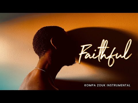 Slow Zouk Love Instrumental [Zouk Instru] - Faithfull