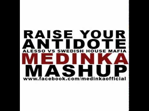 Alesso vs Swedish House Mafia - Raise Your Antidote (Medinka Mashup)
