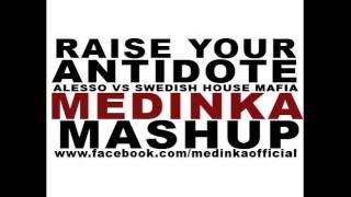Alesso vs Swedish House Mafia - Raise Your Antidote (Medinka Mashup)