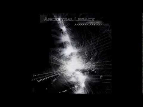 Ancestral Legacy - Murdered By Reality