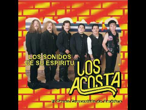 Los Acosta - Tan Bella Y Tramposa