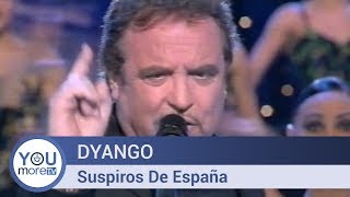 Dyango -  Suspiros De España