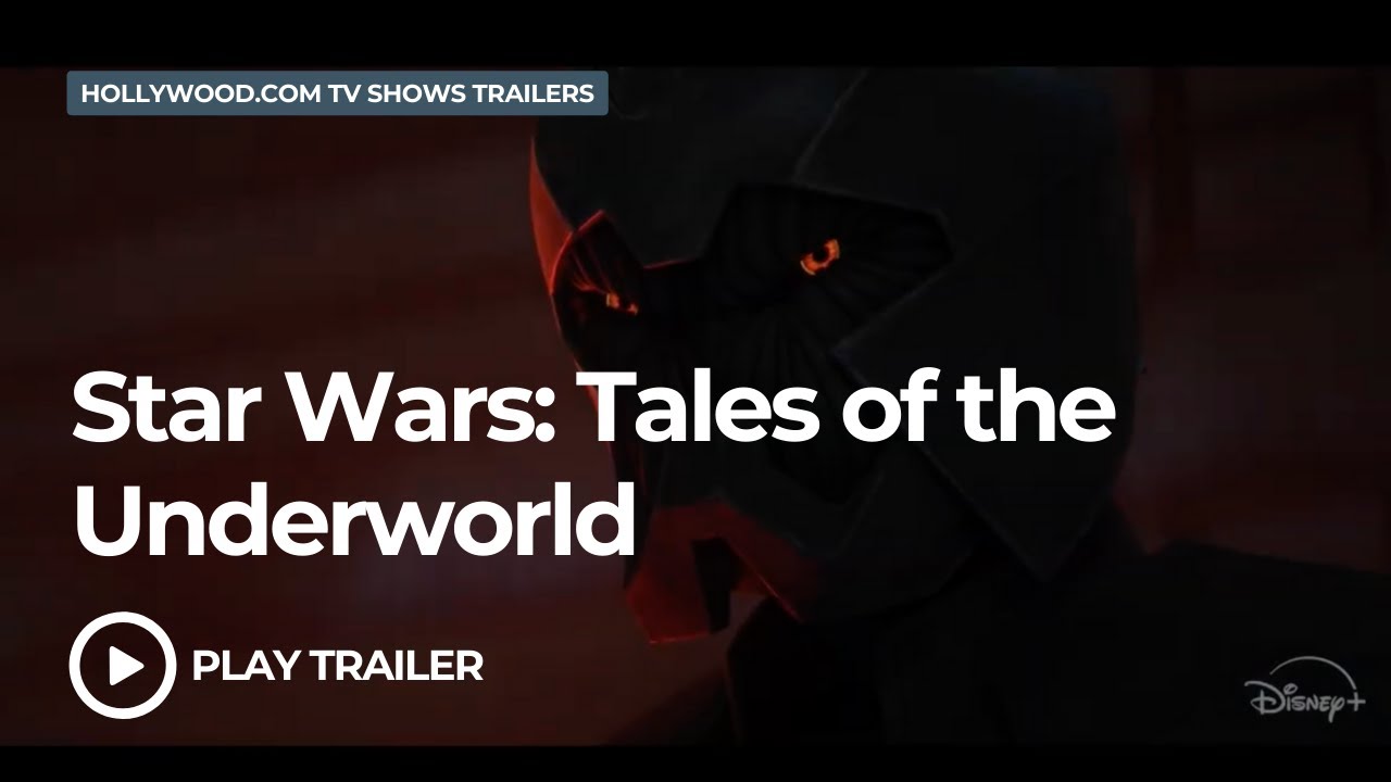 Star Wars: Tales of the Underworld - Videos