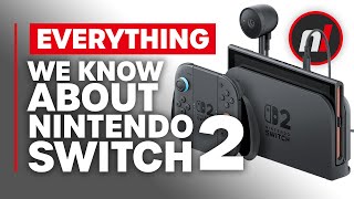 Everything You Need To Know About Nintendo Switch 2