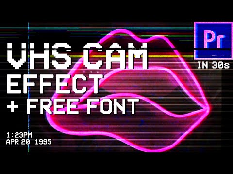 VHS VIDEO EFFECT in 30 SECONDS! | PREMIERE PRO | NO PLUGIN + FREE FONTs