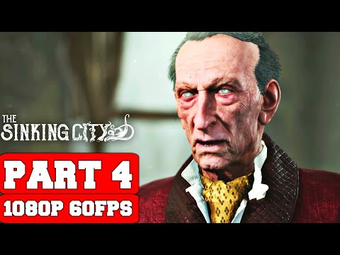 The Sinking City Gameplay Walkthrough Part 4 - No Commentary (PC FULL GAME)