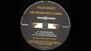 Volga Select ‎– Les Années Des Plombs (The Munich Mix)