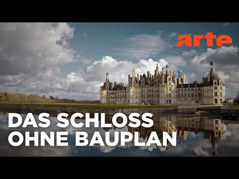 Video Thumbnail: Das Rätsel von Schloss Chambord | Doku HD Reupload | ARTE