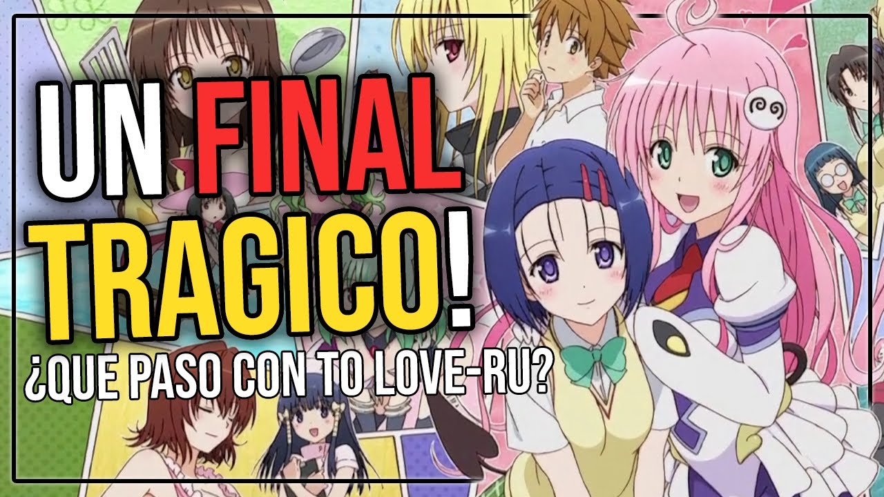 Te Acuerdas De To Love-Ru | Que Paso Con El Manga Y Anime