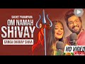 Om Namah Shivaaye New Song - Sachet♥️Parampara