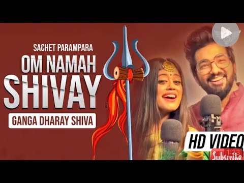 Poster  Om Namah Shivaya Lyrics – Sachet-Parampara 