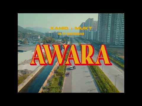 XAHID x MUKT - Awara (Official Music Video) | (dir.by sahiltheinsaan) | STRAIGHT A's [mixtape]