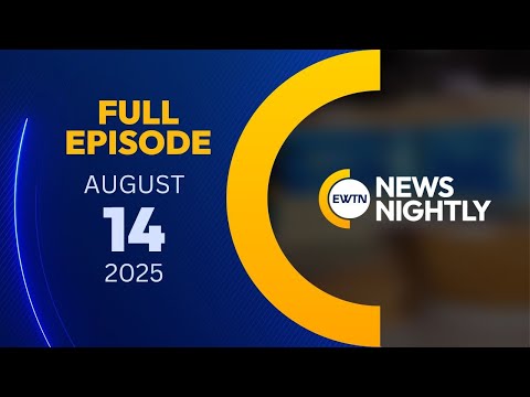 EWTN News Nightly | Thursday, August 14, 2025