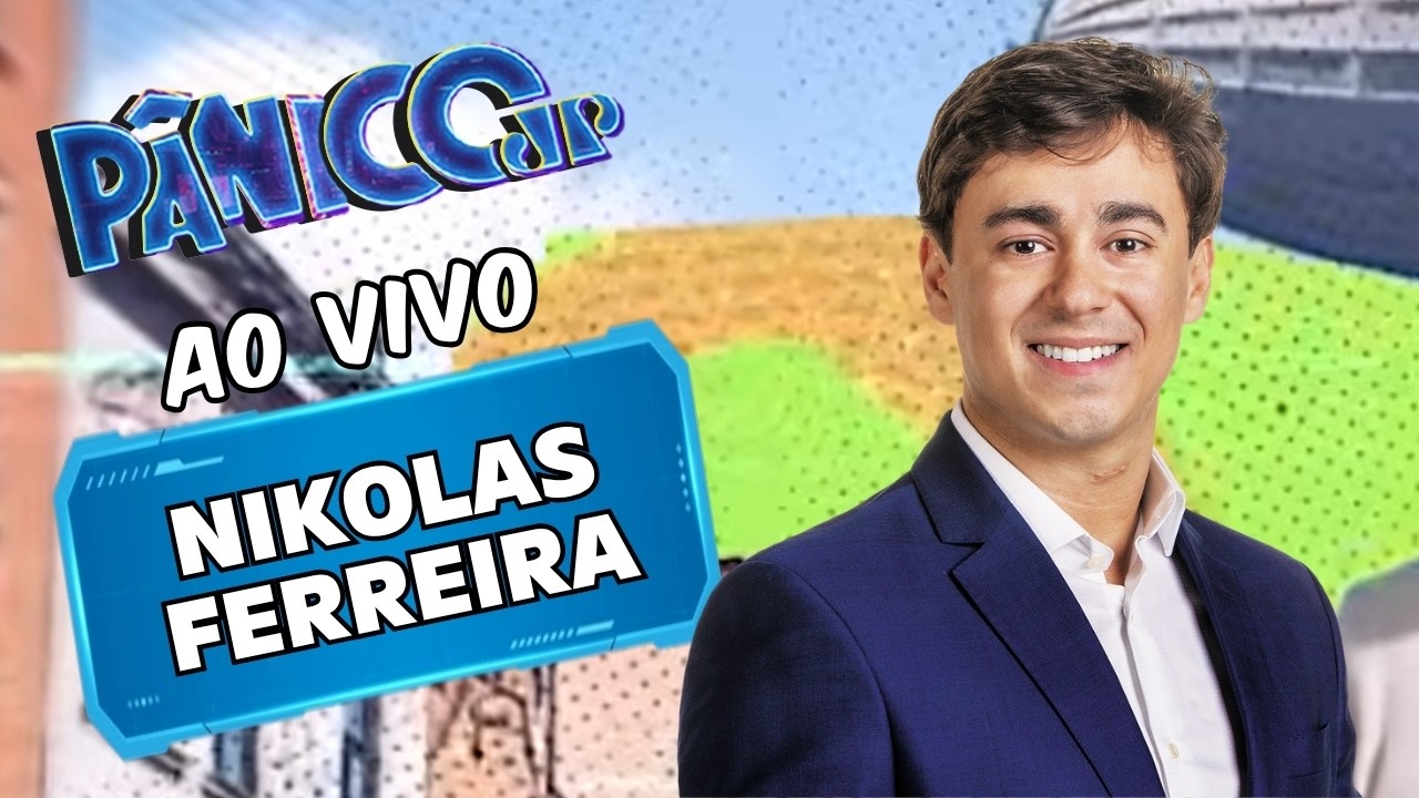 NIKOLAS FERREIRA AO VIVO | PÂNICO - 05/10/26