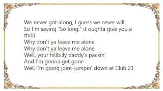 Hank Williams III - Why Don&#39;t You Leave Me Alone Live Lyrics