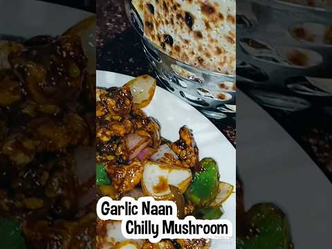 Garlic Naan & Chilli Chicken - A Perfect Pairing
