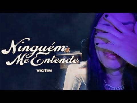 VICTIN - NINGUÉM ME ENTENDE | GFM react analise