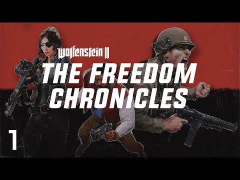 Let's Play Wolfenstein II: The Freedom Chronicles #1 | Episode Zero