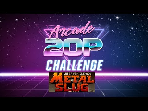 Arcade 20p Challenge - Metal Slug