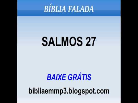 BÍBLIA FALADA - SALMOS 27