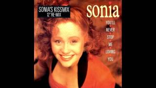 Sonia -You&#39;ll never stop me loving you &#39;&#39;Sonia&#39;s Kiss Mix&#39;&#39; (1989)