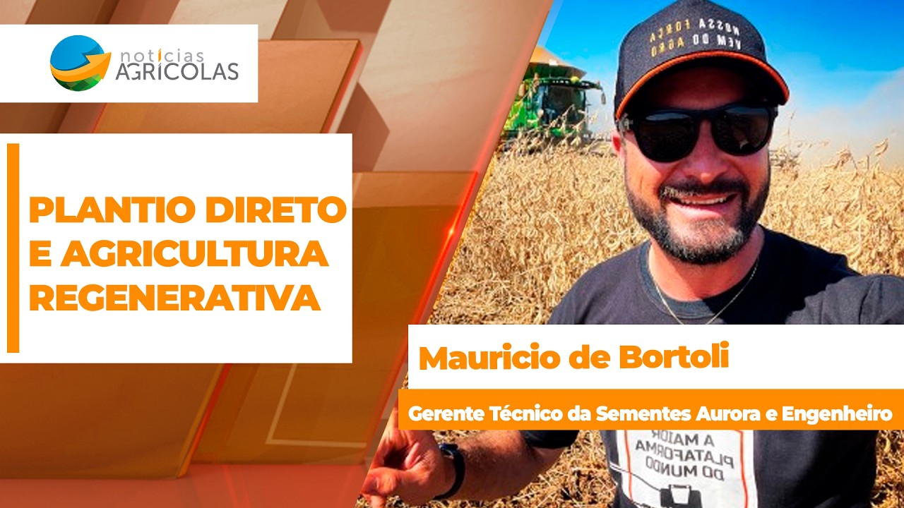PLANTIO DIRETO E AGRICULTURA REGENERATIVA - EDIÇÃO 21-07-2026