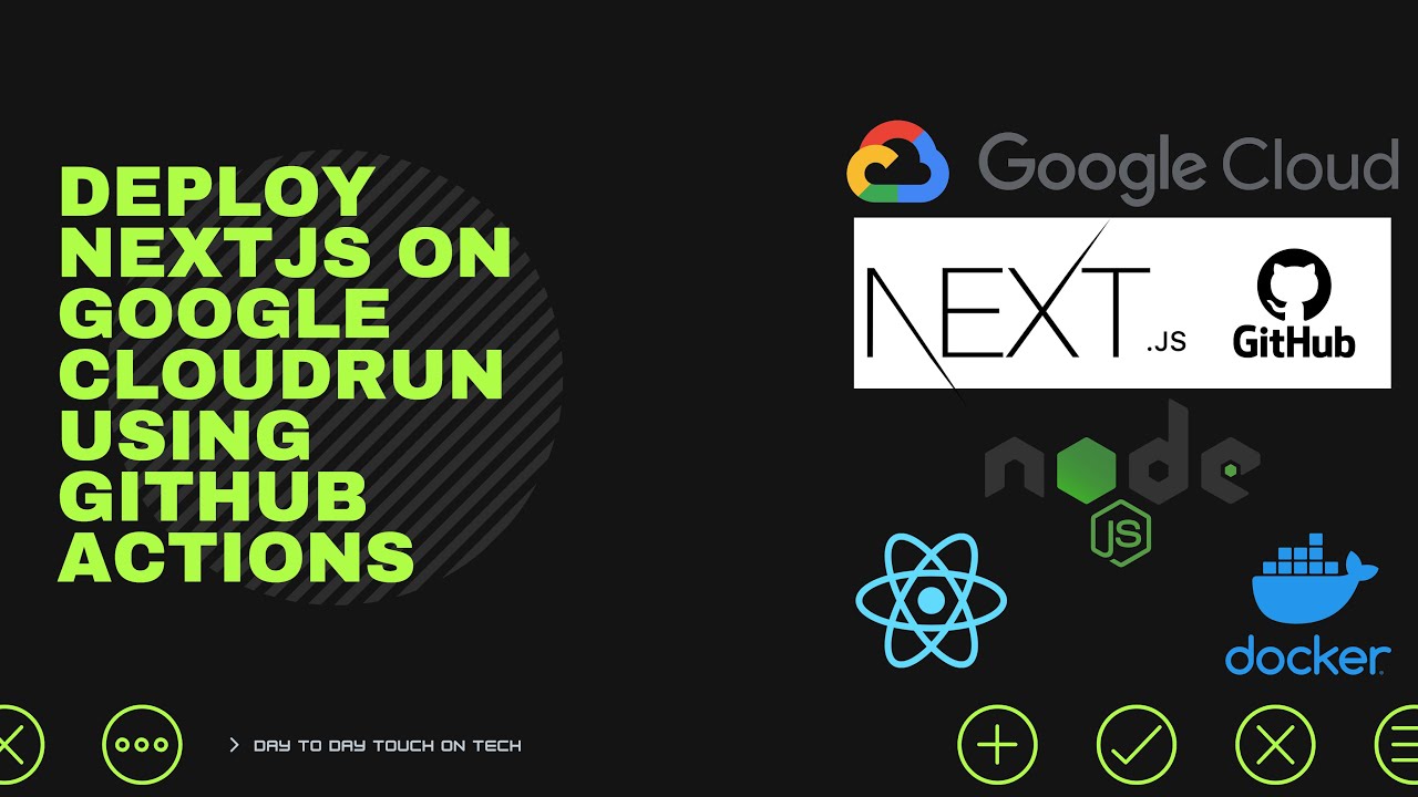Deploying NextJS to Google CloudRun using Github Actions
