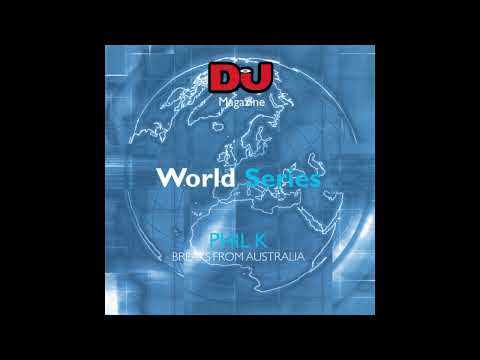 DJ World Series - Breaks From Australia - Mixed by Phil K (2003)