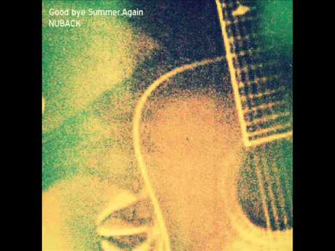 NUBACK / Goodbye Summer, Again (Preview Edit)