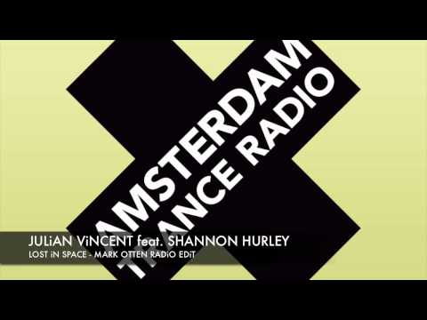 Julian Vincent feat. Shannon Hurley "Lost In Space" (Mark Otten Radio Edit) + Lyrics