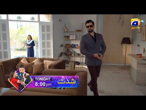 Shiddat Episode 39 Promo | Tonight at 8:00 PM only on Har Pal Geo