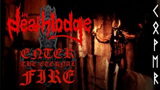 The Deathlodge - Enter The Eternal Fire (Bathory Cover)