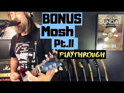 Bonus Mosh Pt. II - (Guitar & Vocals Playthrough) Fred Mascherino