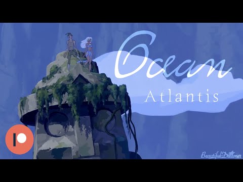 Atlantis - Ocean || For Squire [Patreon Reward]
