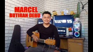 Download lagu BUTIRAN DEBU - Cipt. Rumor (Cover Marcel) RIZKY CHANNEL 15 mp3 Download lagu BUTIRAN DEBU - Cipt. Rumor (Cover Marcel) RIZKY CHANNEL 15 mp3