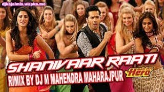 Remix | Main Tera Hero | Shanivaar Raati  | Full Video Song | Arijit Singh | Varun Dhawan