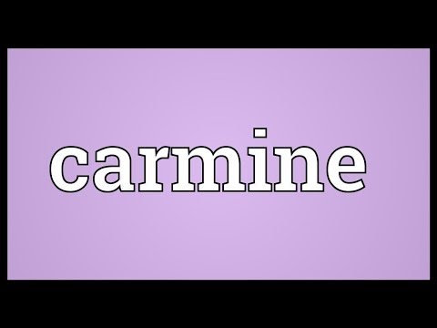Carmine Meaning