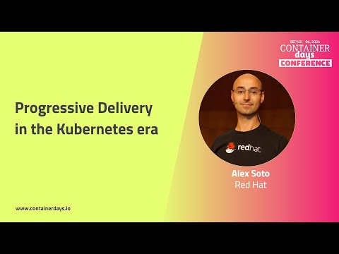 Progressive Delivery in the Kubernetes era - Alex Soto