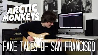 Fake Tales Of San Francisco - Arctic Monkeys Cover
