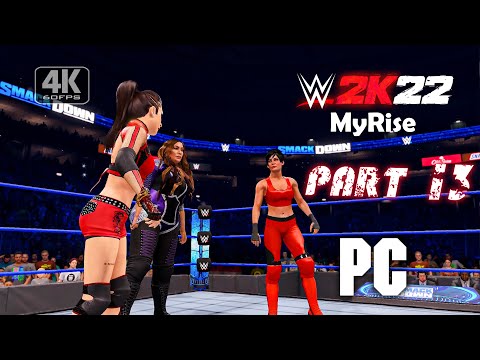 WWE 2K22 MyRise Women's Division Gameplay Part 13 FULL GAME [4K 60FPS PC] - No Commentary
