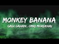 Gadi Dahan Omri Mordehai Monkey Banana Lyrics