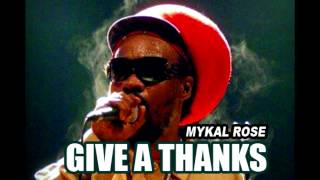 Mykal Rose - Give A Thanks (Cold Times Riddim)