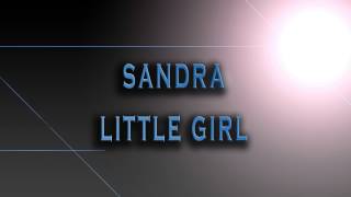Sandra-Little Girl [HD AUDIO]