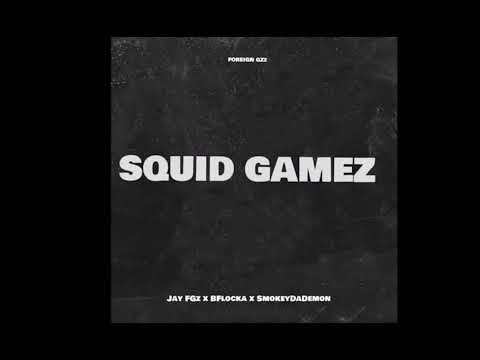 BFlocka x SmokeyDaDemon x Jay FGz - “SquidGamez” (OfficialAudio) Prod.MUDDY